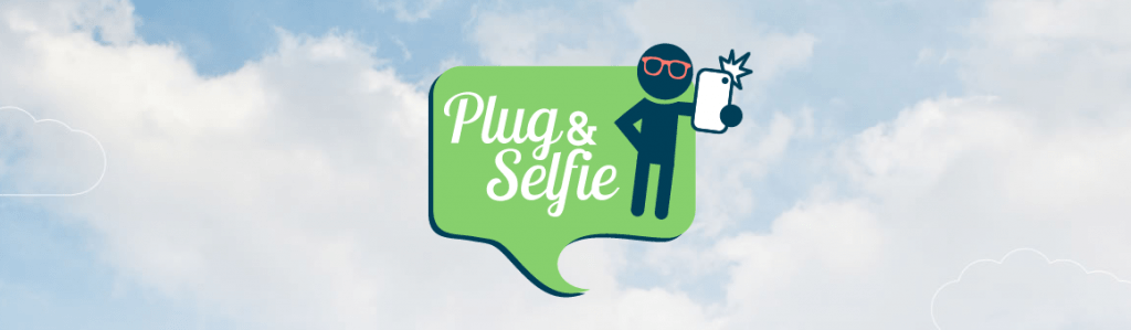 Plug & Selfie